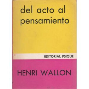 Del acto al pensamiento