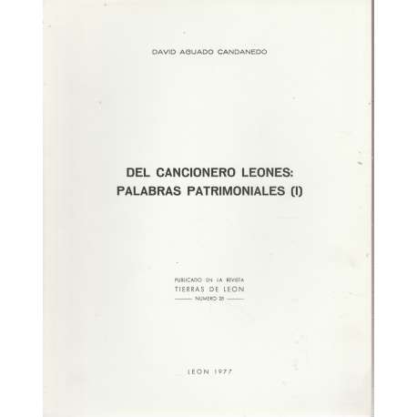 Del cancionero leonés: palabras patrimoniales (I) y (II)