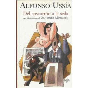 Del coscorrón a la seda