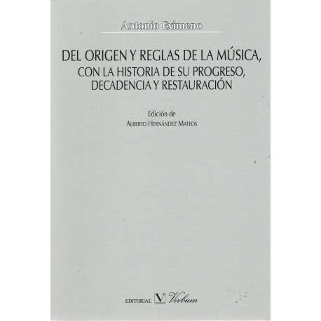 Del origen y reglas de la música, con la historia de su progreso...