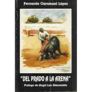 DEL PRADO A LA ARENA