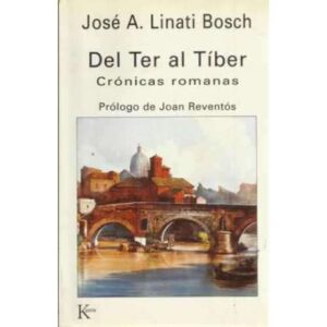 Del Ter al Tíber. Crónicas romanas