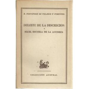 Deleite de la discreción y Fácil escuela de la agudeza