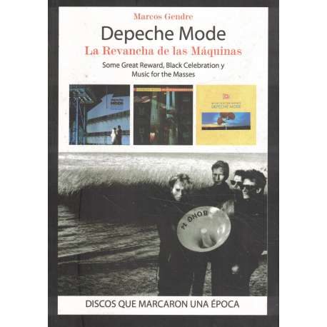 Depeche Mode. La Revancha de las Máquinas