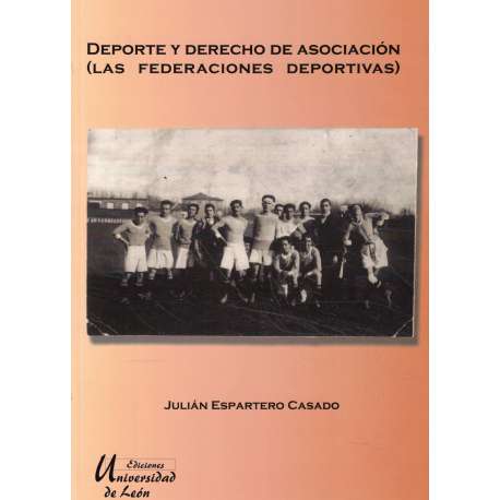 Deporte y derecho de asociación (Las federaciones deportivas)