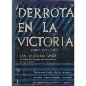 Derrota en la victoria (Defeact in Victory)