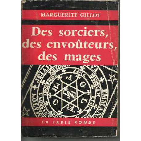 De sorciers, des envoûteurs, des mages