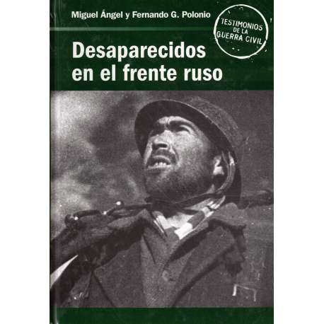 Desaparecidos en el frente ruso. Nieve roja