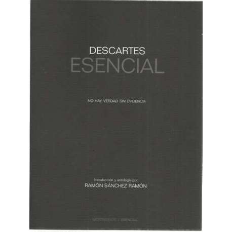 Descartes escencial. No hay verdad sin evidencia