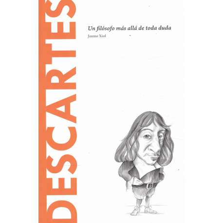 Descartes. Un filósofo más allá de toda duda