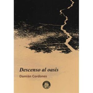 Descenso al oasis