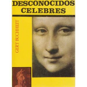 Desconocidos célebres
