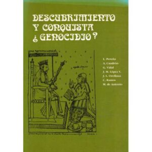 Descubrimiento y conquista ¿Genocidio?