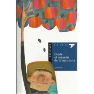 Desde el corazón de la manzana. A partir de 8 años