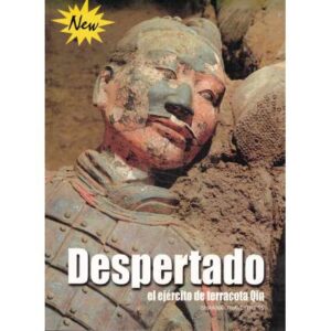 Despertado. El ejército de terracota Qin