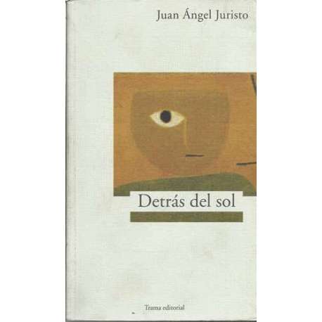 Detrás del sol
