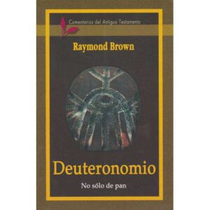 Deuteronomio. No sólo de pan