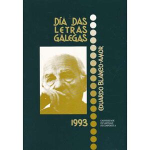 Día das letras galegas 1993. Eduardo Blanco Amor