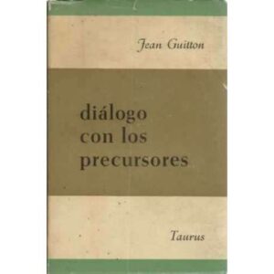 Diálogo con los precursores