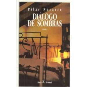 DIÁLOGOS DE SOMBRAS. Novela