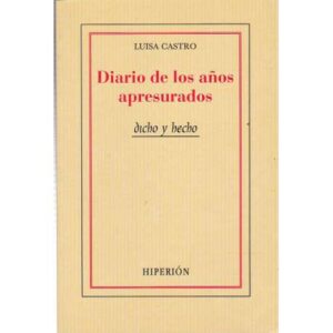 Diario de los años apresurados
