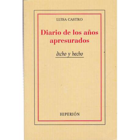 Diario de los años apresurados