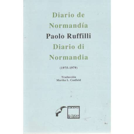 Diario de Normandía / Diario di Normandia (1975-1979). Edición: español-italiano