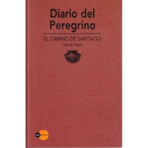 Diario del Peregrino. El Camino de Santiago