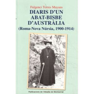 Diaris d´un abat-bisbe d´austràlia. Roma-Nova Núrisa, 1900-1914