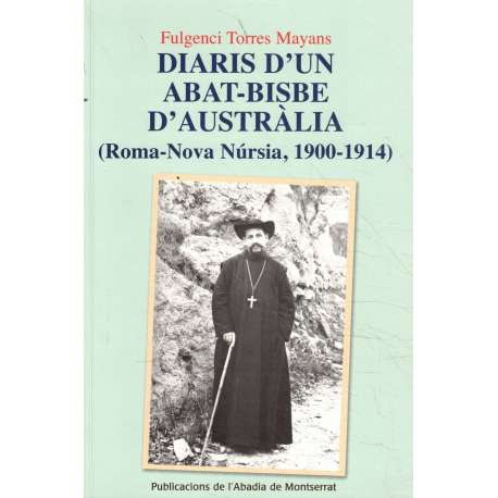Diaris d´un abat-bisbe d´austràlia. Roma-Nova Núrisa, 1900-1914