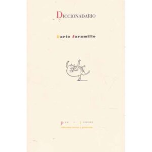 Diccionario. Darío Jaramillo Agudelo