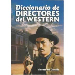 Diccionario de directores del Western