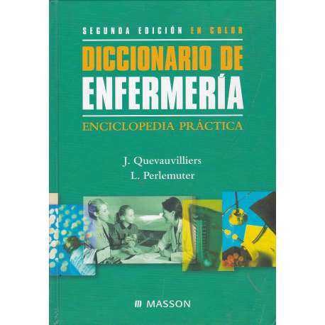 Diccionario de enfermería. Enciclopedia práctica