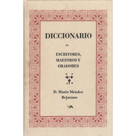 Diccionario de escritores, maestros y oradores