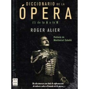 Diccionario de la ópera. 2 Tomos