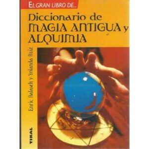 Diccionario de Magia Antigua y Alquimia