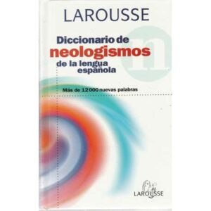 Diccionario de neologismos de la lengua española
