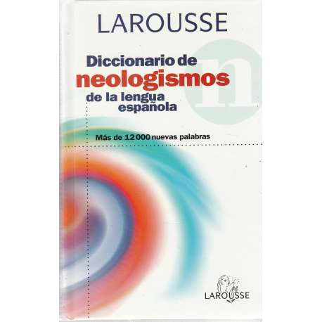 Diccionario de neologismos de la lengua española