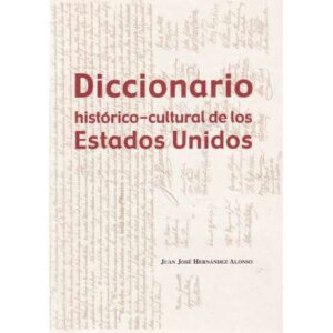 Diccionario histórico-cultural de los Estados Unidos
