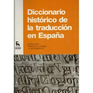 Diccionario histórico de la traducción en España