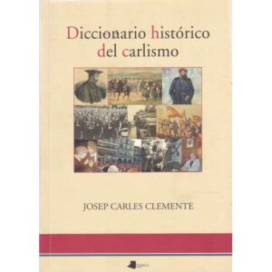 Diccionario histórico del carlismo
