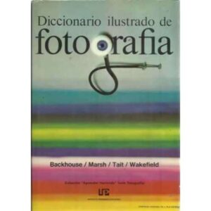 DICCIONARIO ILUSTRADO DE FOTOGRAFÍA