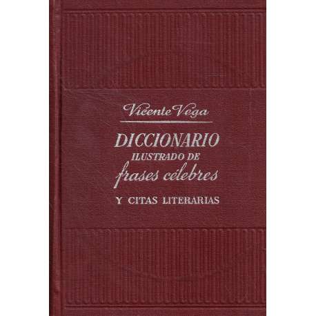 Diccionario ilustrado de frases célebres y citas literarias