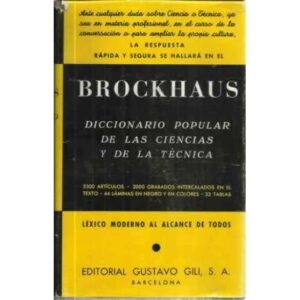 DICCIONARIO TÉCNICO BROCKHAUS. Léxico moderno de las ciencias puras y aplicadas y de la técnica industrial