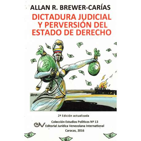 Dictadura judicial y perversión del Estado de Derecho