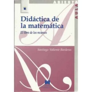 Didáctica de la matemática. El libro de los recursos