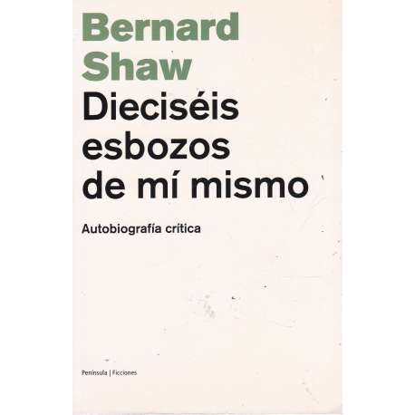 Dieciséis esbozos de mí mismo. Autobiografía crítica