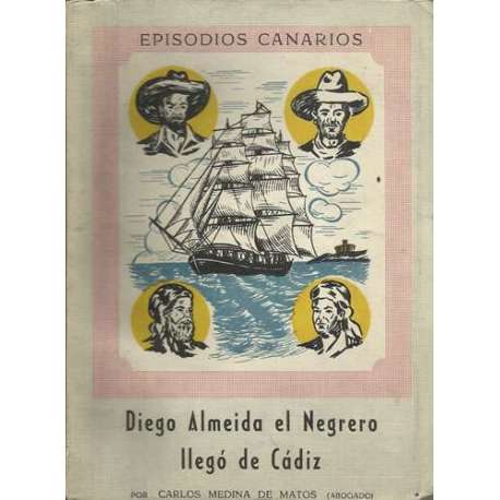 Diego Almeida el Negrero llegó a Cádiz