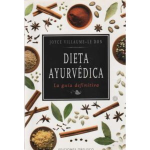 Dieta ayurvédica. La guía definitiva
