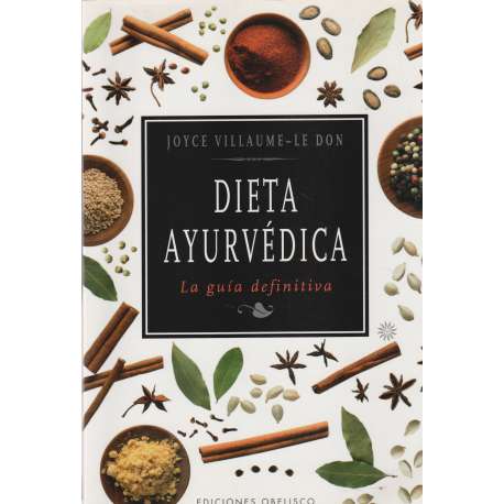 Dieta ayurvédica. La guía definitiva
